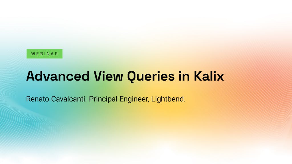 Advanced View Queries in Kalix
