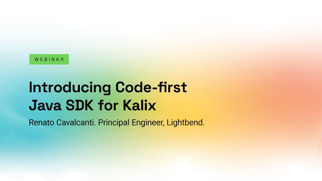 Introducing Code-first Java SDK for Kalix