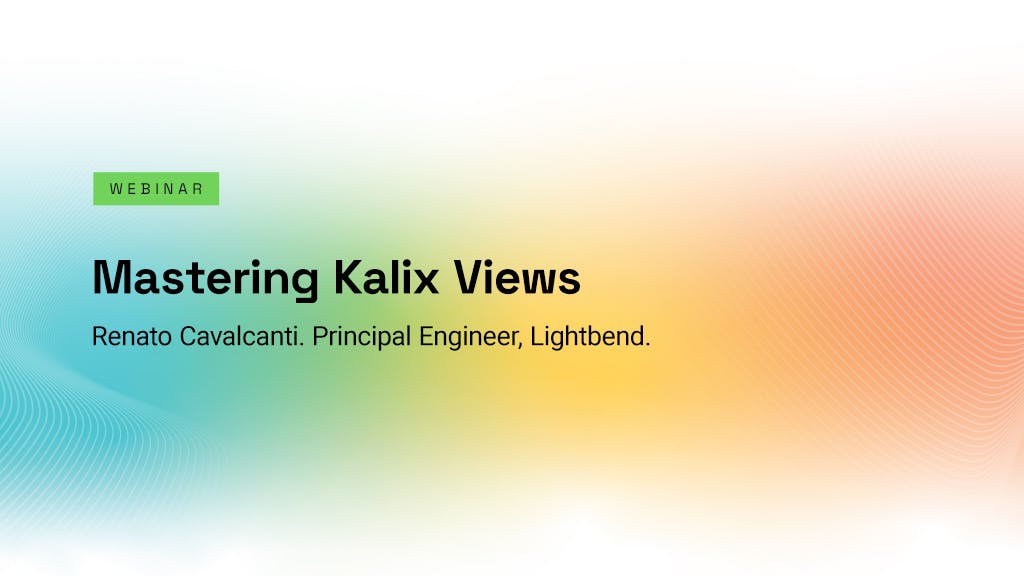 Mastering Kalix Views